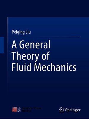 cover image of A General Theory of Fluid Mechanics